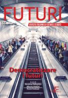 Futuri (2021) vol.16 edito da Italian Institute for Future