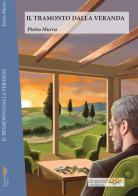 Il tramonto dalla veranda di Pietro Murru edito da dreamBOOK edizioni