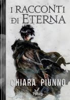 I racconti di Eterna di Chiara Piunno edito da Plesio Editore