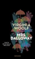 Mrs. Dalloway di Virginia Woolf edito da Mondadori