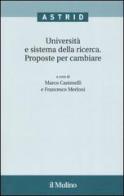 Università e sistema della ricerca. Proposte per cambiare edito da Il Mulino