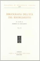 Bibliografia dell'età del Risorgimento in onore di A. M. Ghisalberti vol.2 edito da Olschki