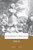 Emilio di Jean-Jacques Rousseau edito da Laterza