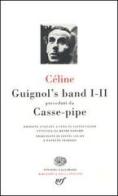 Guignol's Band di Louis-Ferdinand Céline edito da Einaudi