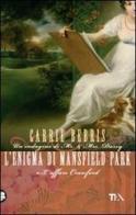 L' enigma di Mansfield Park o L'affare Crawford di Carrie Bebris edito da TEA