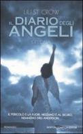 Gelosia. Il diario degli angeli di Lili St. Crow edito da Newton Compton