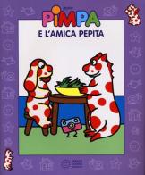 Pimpa e l'amica Pepita. Con video libro di Tullio F. Altan edito da Franco Cosimo Panini