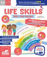 Life skills per i più piccoli. Tanti giochi e attività per stimolare le competenze di vita. Ediz. a colori edito da Gribaudo