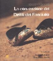1989-2009. La convenzione dei diritti del fanciullo di Laura Baldassare, Cinzia Canali, Tiziano Vecchiato edito da Esedra