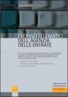 I servizi telematici dell'agenzia delle entrate di Francesco Nania edito da Cesi Professionale