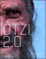 Otzi 2.0. Una mummia tra scienza e mito edito da Folio