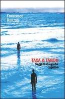 Taxa & taboo. Saggi di etnografia cognitiva di Francesco Ronzon edito da QuiEdit