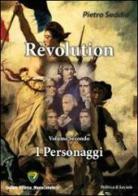 Revolution vol.2 di Pietro Seddio edito da Montecovello