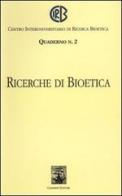 Ricerche di bioetica edito da Giannini Editore