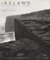 Ireland. On the edge of Europe di Agnès Pataux, Colm Tóibín edito da 5 Continents Editions