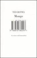 Mongo. Avventure nell'immondizia di Ted Botha edito da Isbn Edizioni