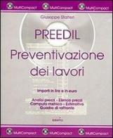 Preedil. Preventivazione dei lavori. Con CD-ROM di Giuseppe Stalteri edito da Grafill