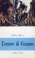 L' errore di Cézanne di Michele Guerrisi edito da Nistri-Lischi