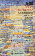 Poesia contemporanea. Quindicesimo quaderno italiano edito da Marcos y Marcos