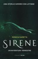 Sirene. Un'avventura terrestre di Monica Rametta edito da Salani