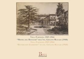 Villa Farnesina 1927-1944. «Mostra del restauro» dell'Ing. Giovanni Massari (1940). Ediz. italiana e inglese edito da Bardi Edizioni