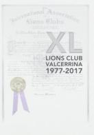 XL Lions Club Valcerrina. 1977-2017 edito da Verso l'Arte