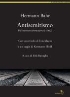 Antisemitismo. Un'intervista internazionale (1893) di Hermann Bahr edito da Analogon