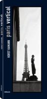 Paris vertical small di Horst Hamann edito da TeNeues