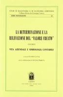 La determinazione e la rilevazione del «valore creato» vol.2 edito da CEDAM