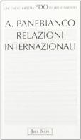 Relazioni internazionali di Angelo Panebianco edito da Jaca Book