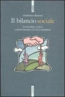 Il bilancio sociale. Economia, etica e responsabilità dell'impresa di Gianfranco Rusconi edito da Futura