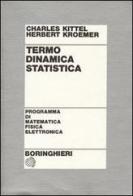 Termodinamica statistica di Charles Kittel, Herbert Kroemer edito da Bollati Boringhieri