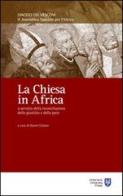 La Chiesa in Africa a servizio della riconciliazione, della giustizia e della pace edito da Urbaniana University Press