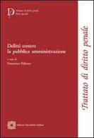 Delitti contro la pubblica amministrazione edito da Edizioni Scientifiche Italiane