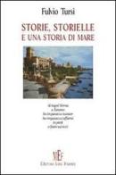 Storie, storielle e una storia di mare di Fulvio Tursi edito da L'Autore Libri Firenze