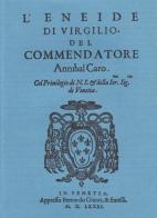 L' Eneide di Virgilio del commendatore Annibal Caro (rist. anast.) edito da Metauro