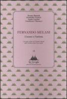 Fernando Melani. Ediz. numerata edito da Via del Vento