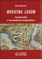 Medicina legum vol.2 di Elio Dovere edito da Cacucci