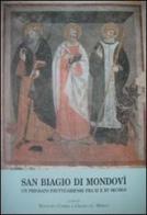 San Biagio di Mondovì. Un priorato fruttuariense fra XI e XV secolo edito da Soc. Studi Stor. Archeologici