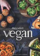 Vegan. Ediz. illustrata di Marie Laforêt edito da Edizioni Il Punto d'Incontro