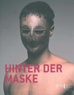 Hinter der Maske edito da Athesia