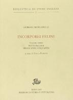 Incorporei felini vol.1 di Giorgio Manganelli edito da Storia e Letteratura
