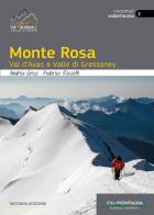 Monte Rosa val d'Ayas e valle di Gressoney di Andrea Greci, Federico Rossetti edito da Idea Montagna Edizioni