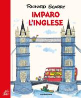 Imparo l'inglese. Ediz. a colori di Richard Scarry edito da Mondadori