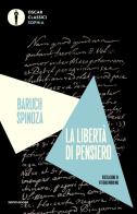 La libertà di pensiero di Baruch Spinoza edito da Mondadori