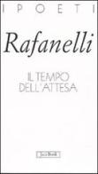 Il tempo dell'attesa di Loretto Rafanelli edito da Jaca Book