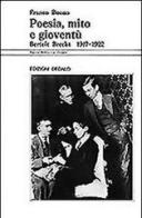 Poesia, mito e gioventù. Bertolt Brecht (1917-1922) di Franco Buono edito da edizioni Dedalo
