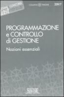 Programmazione e controllo di gestione. Nozioni essenziali edito da Edizioni Giuridiche Simone