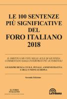 Le 100 sentenze più significative del Foro italiano 2018 edito da La Tribuna