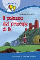 Il palazzo del principe di Ik di Adriana Merenda edito da Paoline Editoriale Libri